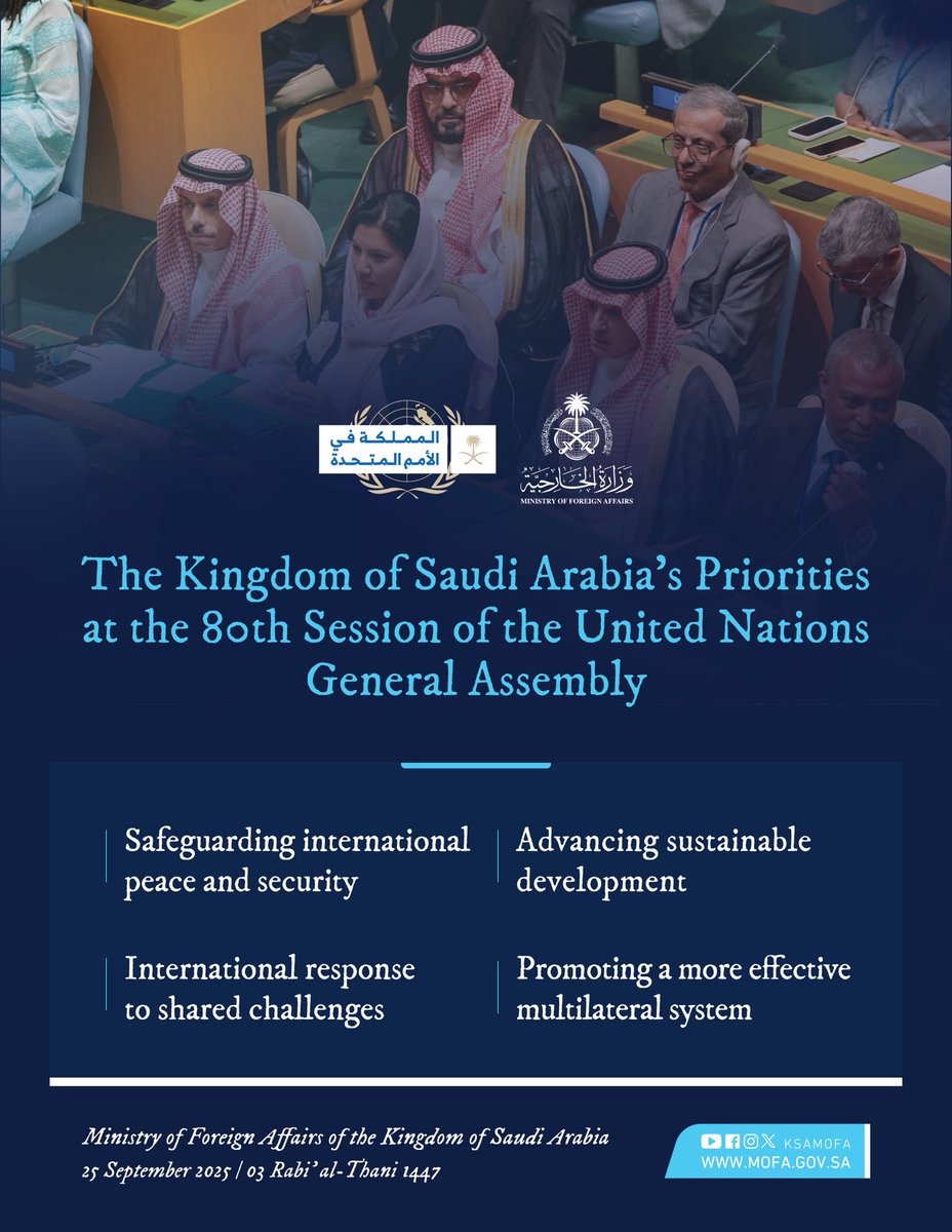 The Kingdom of Saudi Arabia’s Priorities at the 80th Session of the United Nations General Assembly. 🇸🇦🇺🇳

#UNGA80
