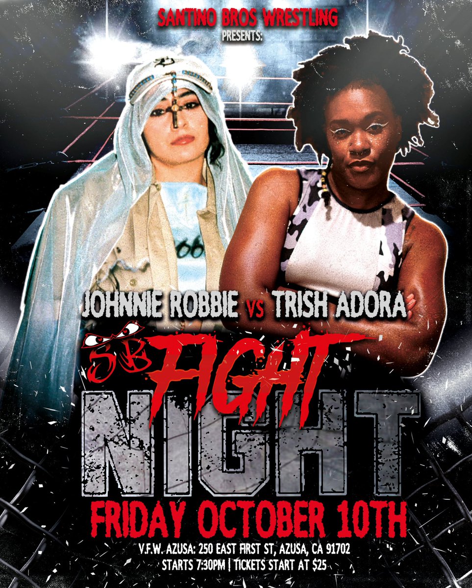 💥 Two warriors. One fight. Johnnie Robbie vs Trish Adora at FIGHT NIGHT on Friday October 10th in Azusa. Don’t miss it.

🎟️ FIGHTNIGHTAZUSA.eventbrite.com
