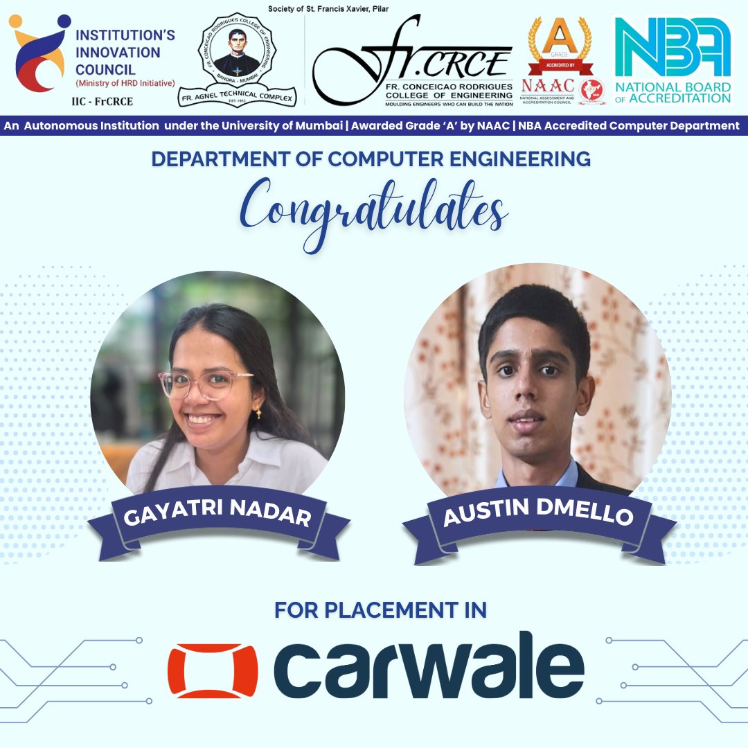 CrceComp's tweet image. 🎉Congratulations to our Computer Engineering students on their placement at Carwale! Wishing Gayatri Nadar & Austin Dmello great success ahead as they embark on this new chapter of their professional journey! #FrCRCE #ComputerEngineering #PlacementSeason #Carwale