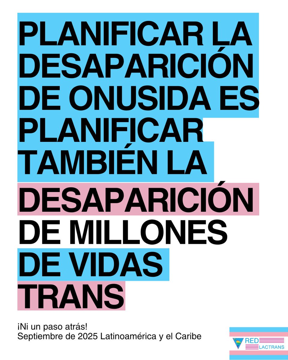 ❌Preocupación por la planificada desaparición de ONUSIDA para 2026

Las #PersonasTrans de #LAC en calidad de #SociedadCivil y #PoblaciónClave le pedimos al Secretario General de las Naciones Unidas <a href="/antonioguterres/">António Guterres</a>  que nos escuche 

#SomosRedLacTrans🏳️‍⚧️ 
<a href="/marcela__romero/">Marcela Romero</a>