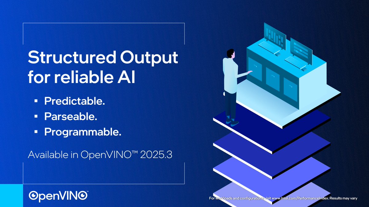 IntelSoftware's tweet image. Say goodbye to unpredictable outputs. The new Structured Output in OpenVINO™ 2025.3 makes responses reliable, parsable, and ready for function calling. intel.ly/482p0QS