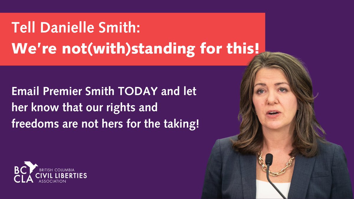 bccla's tweet image. Alberta Premier Danielle Smith plans to use the Charter’s notwithstanding clause to pass not 1, not 2, but 3 bills to override the rights of Albertans.

Take 2 mins to tell her: our rights are off limits!

Alberta: bit.ly/46EVnCM
Outside Alberta: bit.ly/48whr55