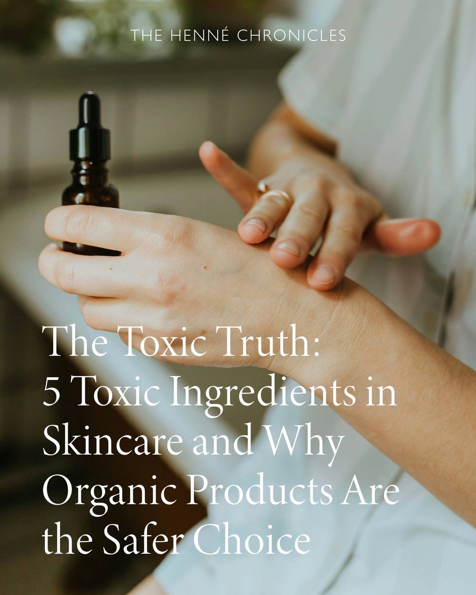 Think your skincare is safe?

Many everyday products contain hidden toxins disguised under innocent labels. 👀

We’re breaking down 5 common harmful ingredients + how to swap them for clean, organic options.

Your skin deserves better.

🔗henneorganics.com/blog-post/328/…