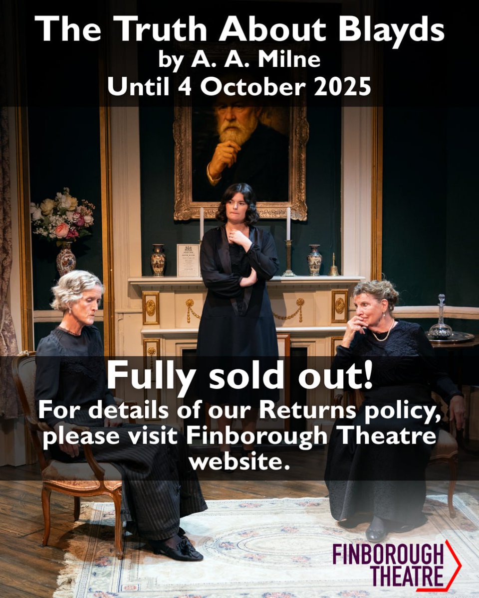 All remaining performances of The Truth About Blayds are now sold out!

For details of our Returns policy, please visit <a href="/finborough/">Finborough Theatre</a> website.

🗓 Until 4 October 2025
📍 <a href="/finborough/">Finborough Theatre</a>