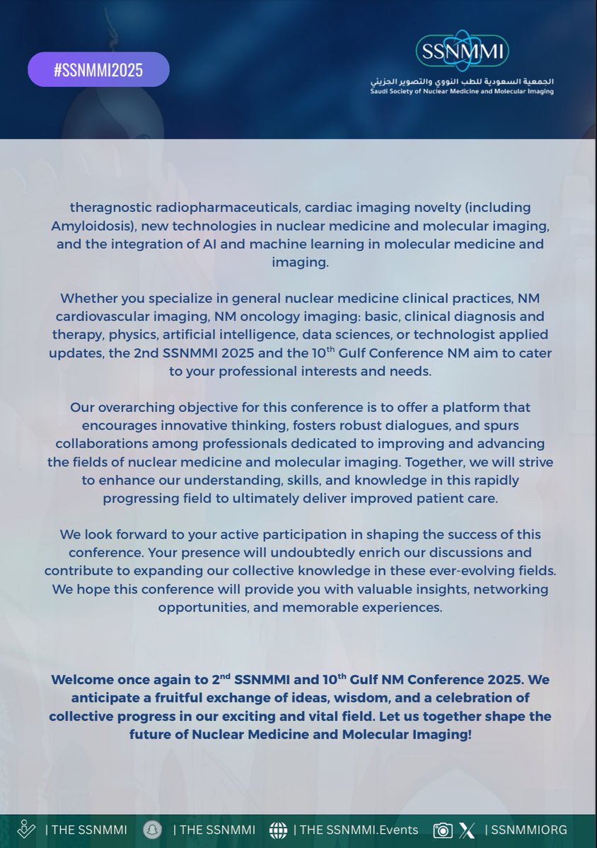 SSNMMIorg's tweet image. Join Us at the 2nd SSNMMI International Conference!!! 📣✨

The Saudi Society of Nuclear Medicine and Molecular Imaging (SSNMMI) is pleased to announce its 2nd International Conference held in conjunction with the 10th Gulf Nuclear Medicine Conference (GNMC).

📍 Venue: The…