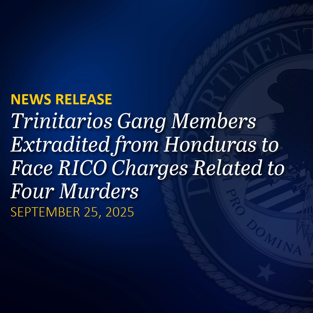 As a result of an investigation by FBI Boston's North Shore Gang Task Force, <a href="/HSINewEngland/">HSI New England</a> &amp; <a href="/MassStatePolice/">Massachusetts State Police</a>, two Honduran nationals have been extradited to the U.S. to face RICO charges related to four murders. Elvis Trujillo &amp; Yeferson Vallecillo Cambar, both of whom are