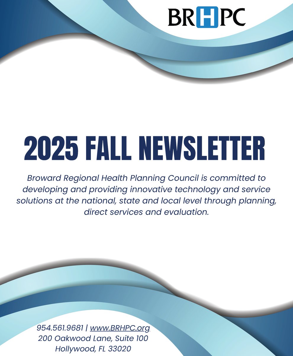 BRHPCHealth's tweet image. Broward Regional Health Planning Council's 2025 Fall Newsletter is now available. Check it out: brhpc.org/newsletter
#BRHPCHealth #FallNewsletter