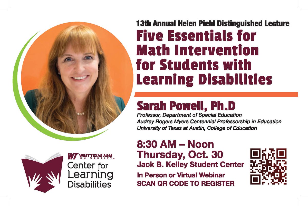 Join us Oct. 30 for the 13th Annual Helen Piehl Distinguished Lecture! Dr. Sarah Powell (UT Austin) will share 5 essentials for math intervention for students with learning disabilities. 8:30 a.m.–Noon, JBK or virtual. Register: wtamu.schoolauction.net/hplc25/homepag…