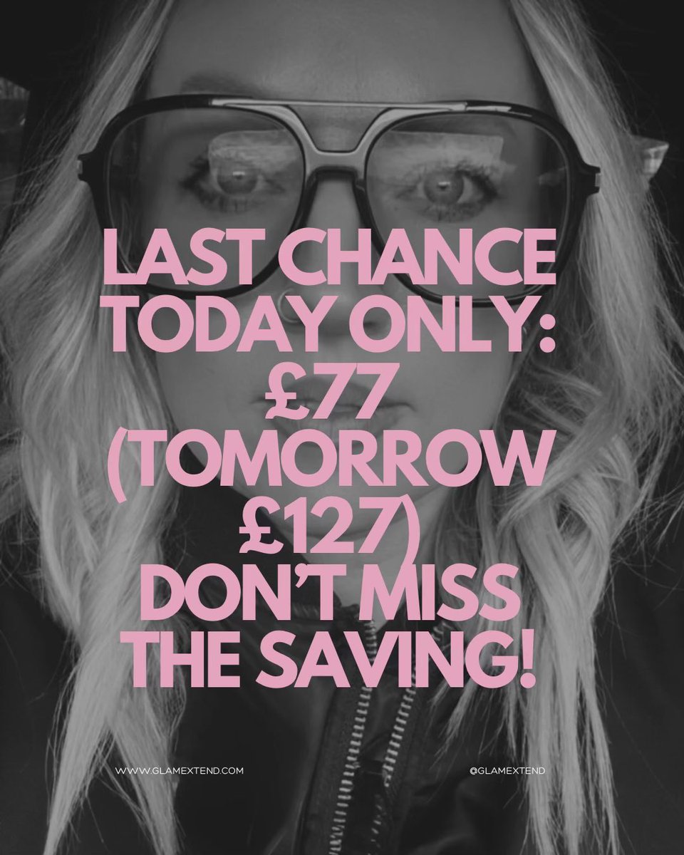 GlamExtend's tweet image. 🚨 LAST CHANCE 🚨 Today only: £77 (tomorrow £127). 
‼️Don’t miss the savings for this masterclass!‼️
Today is the FINAL day to grab your spot for just £77.
Tomorrow the price jumps to £127.
Don’t wake up tomorrow wishing you had clicked today.
👉 Link in bio.
#MASTERCLASS #coach
