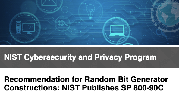 aegisolve's tweet photo. Recommendation for Random Bit Generator Constructions: NIST Publishes SP 800-90C 

https://t.co/ZKhrb2UXIR https://t.co/6LFNXPxSsA