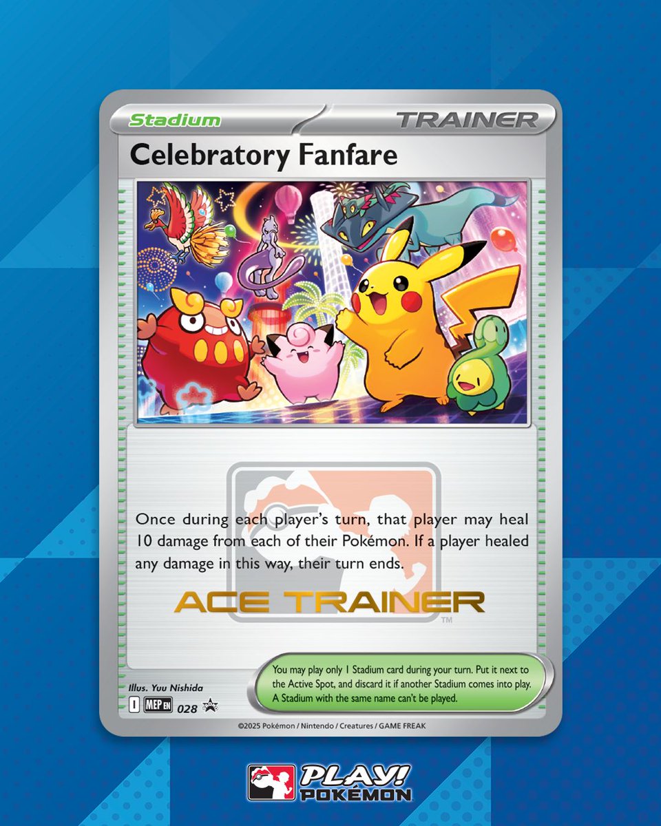 Check out the exclusive Play! Pokémon-stamped Celebratory Fanfare card our Ace Trainer status players will receive for the 2025 Championship Series season!

These cards will be shipped to our Ace Trainers by January 31, 2026. Congratulations! 🙌
