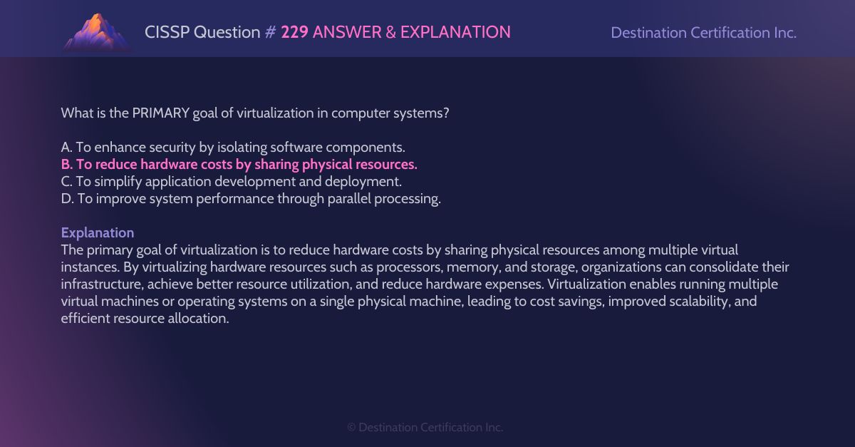 destcert's tweet image. #CISSP Question #229 Answer and Explanation

Here is the answer and an analysis of how to reach the correct answer. If you want to see more content like this, do let us know!

#WeeklyCISSPChallenge #QuestionOfTheWeek #CyberSecurity #CISSPpractice #practicequestions #ISC2