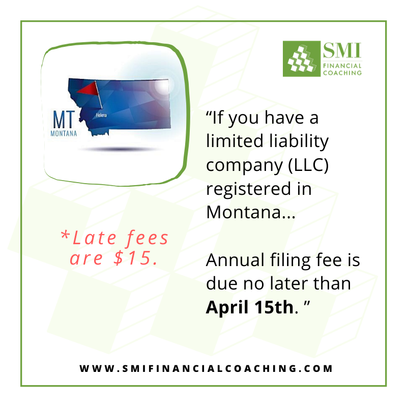 If you're a small business owner in #Montana, your LLC annual report and filing fee are due by April 15th. #busyentrepreneur #finances