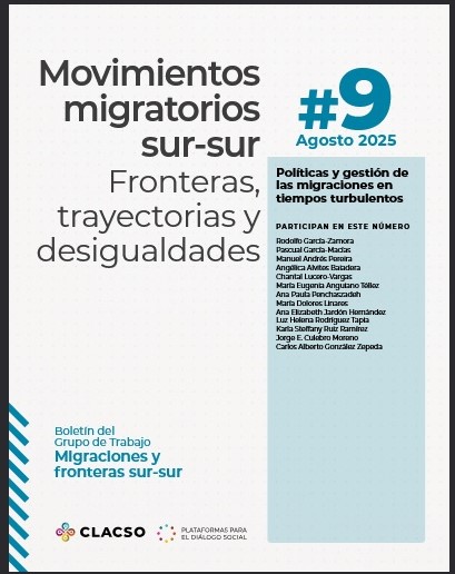 AlbertoGZepeda's tweet photo. Boletín Movimientos migratorios sur-sur. Fronteras, trayectorias y desigualdades # 09 agosto 2025 
“Políticas y gestión de las migraciones en tiempos turbulentos”
@MigraFrontSur @_CLACSO @Semmi_UAM @uamcuajimalpa @jorgeculebro @steffany2191 
Consulta :
https://t.co/oofYYnIehU https://t.co/vvK15VxxZ3