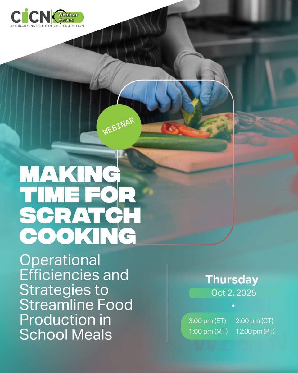 ichildnutrition's tweet image. 🍽️ Registration is now open for the October #CICNWebinar

👉 Register today: ilearn.theicn.org/learn/courses/…

#SchoolNutrition #ScratchCooking #ChildNutrition #CICN #SchoolChefs #iLearn
