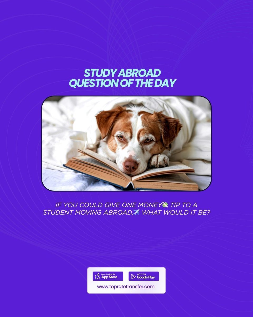 topratetransfer's tweet photo. STUDY ABROAD QUESTION OF THE DAY 

Drop your advice in the comments — your tip might save someone a lot of stress! 👇

#StudyAbroad #MoneyTips #TopRate https://t.co/5o3E4274pO