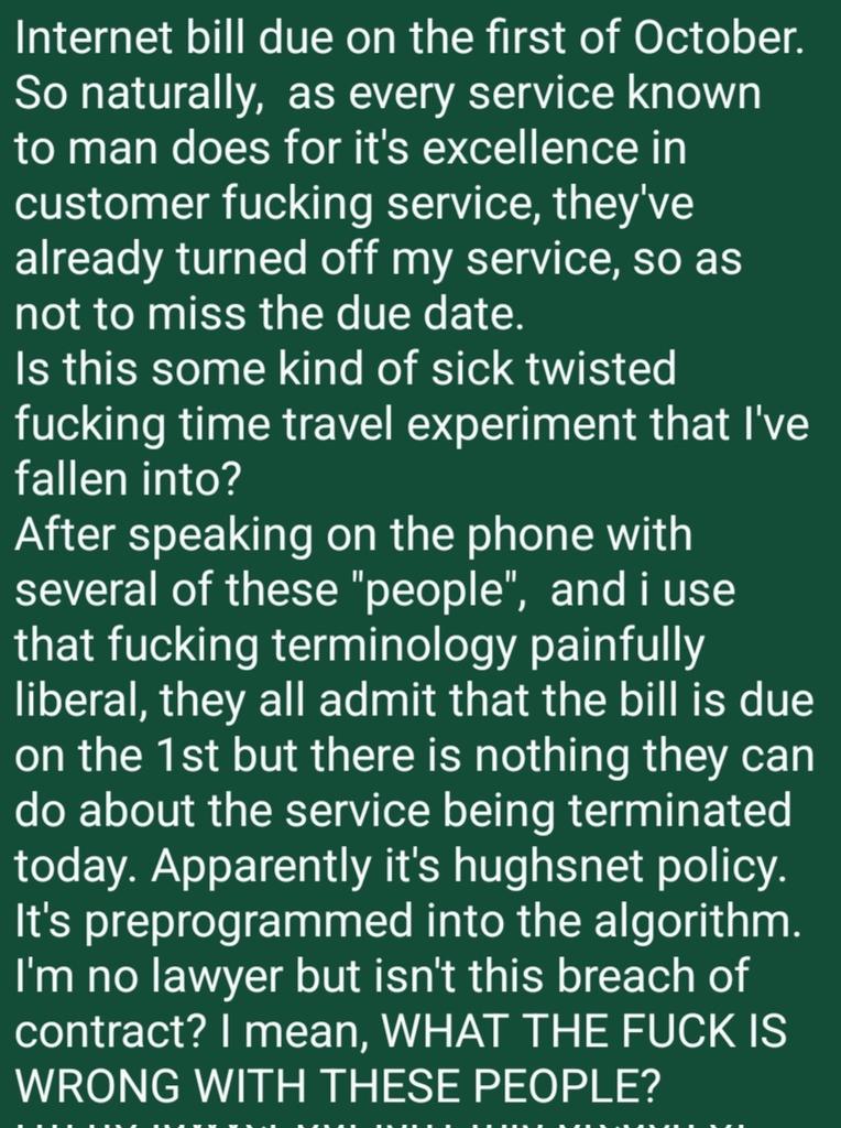 Anyone else have this issue with hughsnet? This is 1000% fraudulant and wrong on their part.