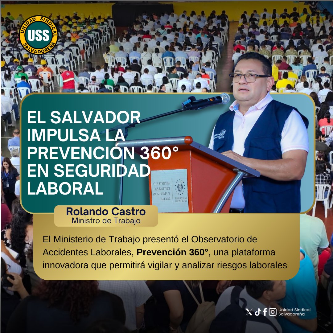 EL SALVADOR IMPULSA LA PREVENCIÓN 360° EN SEGURIDAD LABORAL

El Ministro de Trabajo <a href="/RolandoCastroSv/">Rolando Castro</a> presentó el Observatorio de Accidentes Laborales – Prevención 360°, un sistema innovador para proteger la vida de cada trabajador mediante monitoreo y análisis en tiempo real.