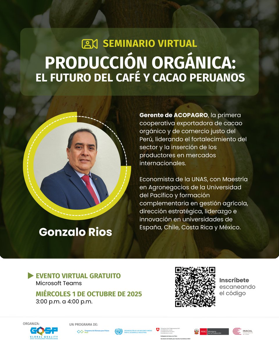 Gonzalo Ríos, gerente de <a href="/acopagro_coop/">acopagro</a> y referente en cacao orgánico en Perú, participará en nuestro seminario virtual sobre producción orgánica en café y cacao.

📅 ¡No te lo pierdas! Inscríbete aquí 👉 forms.office.com/e/i6t86NQbs2

<a href="/EmbSuizaPeru/">Embajador Paul Garnier</a> <a href="/MINPRODUCCION/">Ministerio de la Producción</a> <a href="/inacalperu/">inacalperu</a> <a href="/ONUPeru/">Naciones Unidas Perú</a>