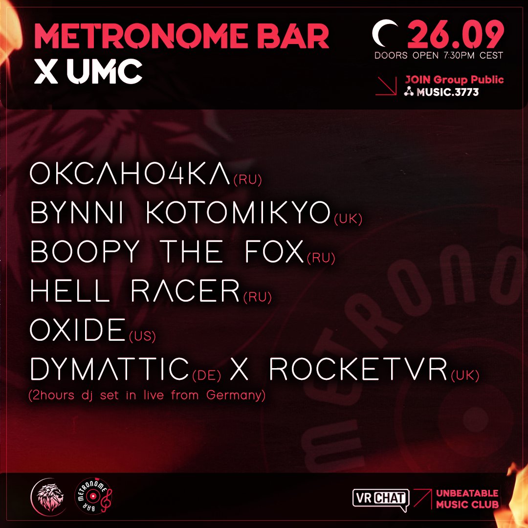 Half EU x Half RU! A brand-new collab: METRONOME BAR x UMC.
Don’t miss the exclusive live B2B from Germany with ROCKETVR (UK) &amp; DYMATTIC (DE), only on VRChat.

Support us on Patreon, help us take this project further.

PATREON &gt; patreon.com/unbeatablemusi…