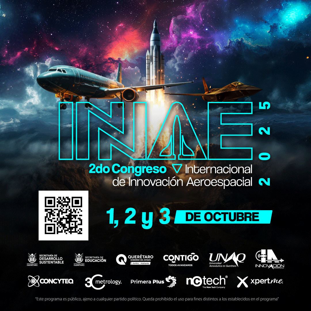 Sé parte de INNAE 2025 y disfruta de conferencias con expertos internacionales, talleres interactivos, exposiciones de tecnologías aeroespaciales, y oportunidades únicas para conectar con líderes y profesionales del sector. 

🎟️ innaeunaq.eventbrite.com.mx