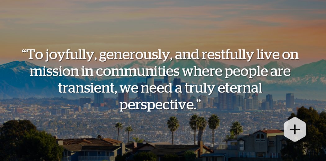 In "Welcoming Others: Eternal Perspective in Transient Cities", Ashley Hendrickson shared about how we need an eternal perspective to joyfully, generously, and restfully live on mission in communities where people are transient. 
cornerstonewla.org/blog