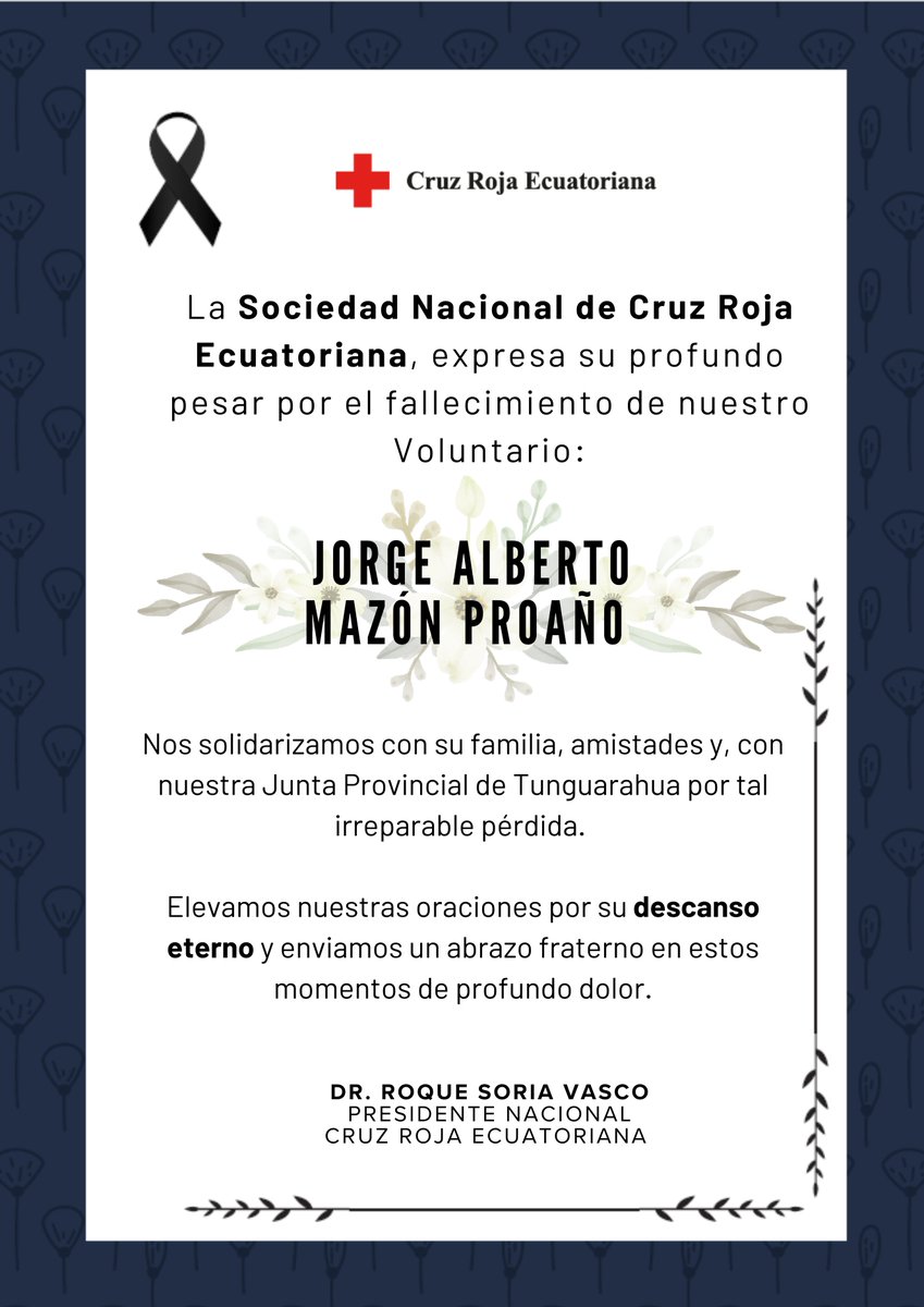 Expresamos nuestro profundo pesar por el fallecimiento de nuestro voluntario de <a href="/CruzRojaTgrhua/">Cruz Roja Tungurahuaᅠᅠ</a>,  Jorge Alberto Mazón Proaño.
Nos solidarizamos con su familia, amistades y compañeros voluntarios en este momento de dolor 🕊.