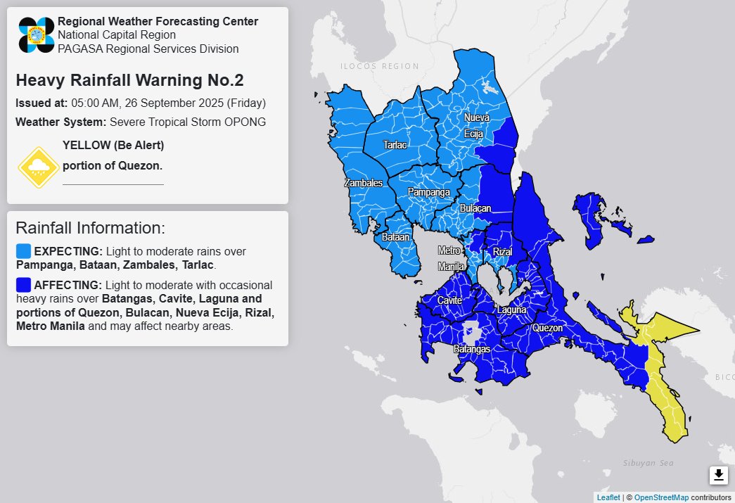 Heavy Rainfall Warning No. 2 #NCR_PRSD
Weather System: Severe Tropical Storm OPONG
Issued at: 5:00 AM, 26 September 2025(Friday)

YELLOW WARNING LEVEL: Quezon(San Francisco, San Andres, San Narciso, Mulanay, Tagkawayan, Guinayangan, Buenavista, Calauag).
ASSOCIATED HAZARD:
