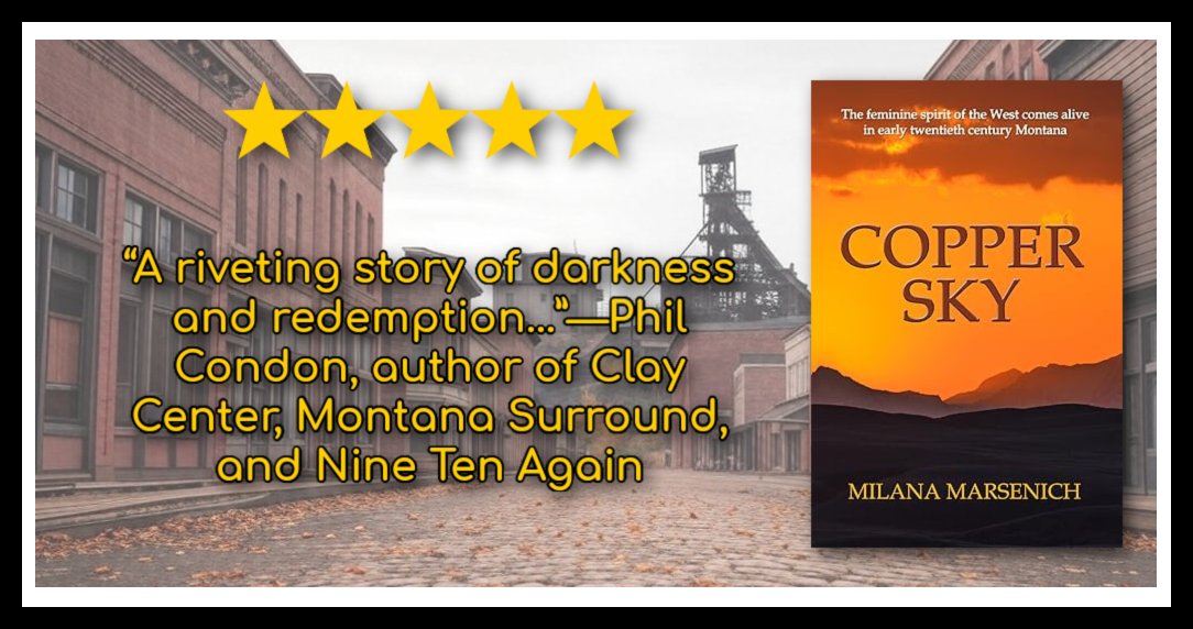 Copper Sky
By Milana Marsenich <a href="/milanamarsenich/">Milana Marsenich</a> 

"Brilliant, Intelligent Writing. It's (been) a long time since I read a book which so completely captivated me." W

amzn.to/3YoLndw

#HistoricalFiction #BooksWorthReading #WritingCommunity #BooksMakeGreatGifts #Montana