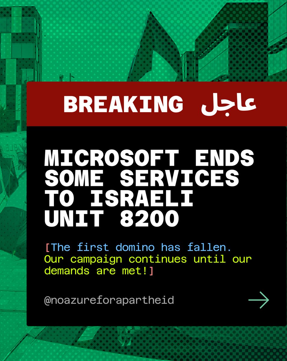 NoAz4Apartheid's tweet image. In an unprecedented, but insufficient, win for our campaign, Microsoft has caved under pressure and made the significant decision to stop the sale of a subset of its cloud and AI services to Unit 8200, the spy agency of the Israeli military.