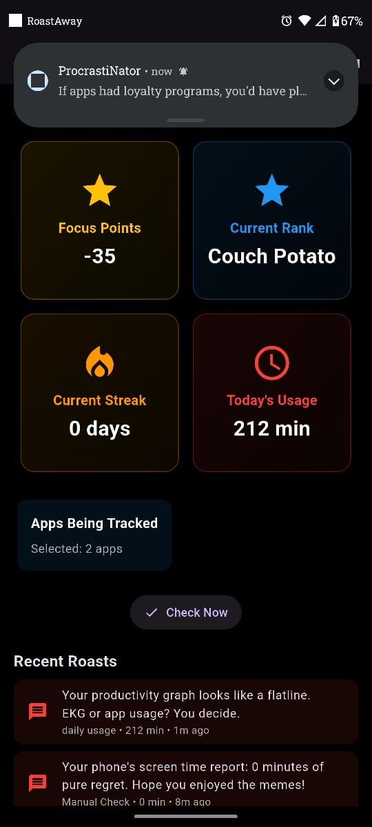 AyushPande28353's tweet image. 🚀 Built RoastAway — a Flutter app that roasts you when you procrastinate 🤭

✨ Tracks app usage
🔥 Sends funny roast notifications
🎙️ Voice feedback (TTS)
🎮 Points, streaks &amp;amp; badges
Next: roasting in Hindi, Marathi, Telugu, Gujarati 😅
#FlutterDev #MadeWithFlutter