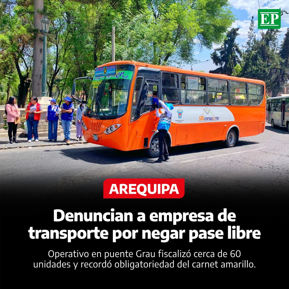 Diario_EP's tweet image. #Arequipa | Durante la décimo sexta jornada de fiscalización y sensibilización al transporte público, la empresa #UniónAQP fue denunciada por presuntamente impedir el ingreso gratuito a una persona con discapacidad, pese a portar el carnet amarillo emitido por #CONADIS. (1/3)
