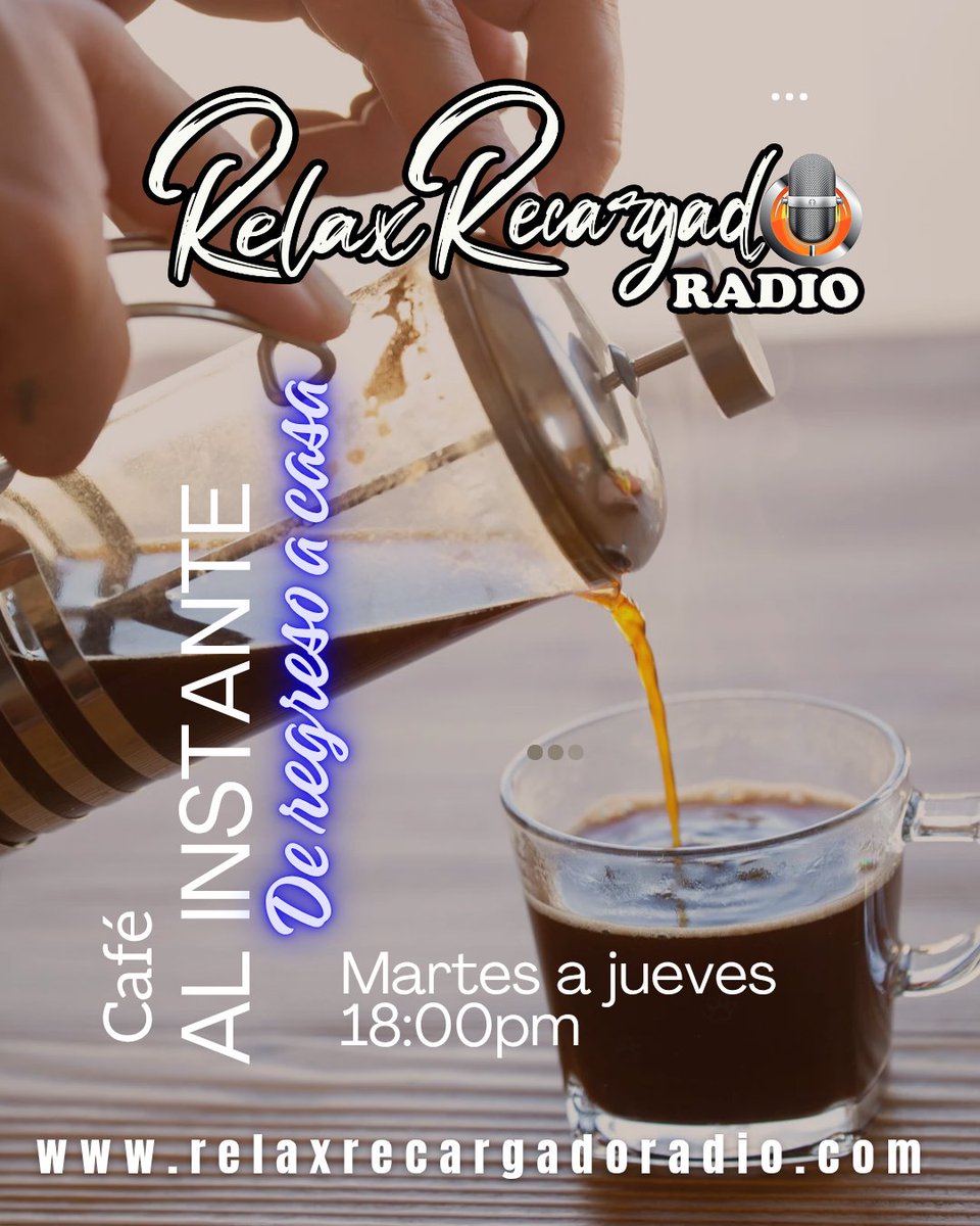#caféalinstante

De #martes a #jueves

18:00pm hora EC

Escúchanos en vivo
relaxrecargadoradio.com

Tiktok live @relax_recargado_radio 

#relaxrecargadoradio 
#enamorandotussentidos❤️