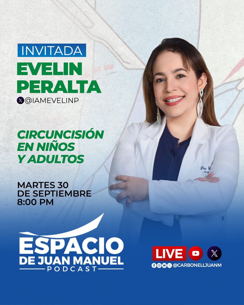 📌 Este martes 30 de septiembre a las 8:00 PM en el #EspacioDeJuanManuel conversamos con la Dra. Evelin Peralta (<a href="/iamevelinp/">Evelin</a>) sobre un tema de salud muy importante: circuncisión en niños y adultos.

🔴 En vivo por YouTube y X
👉 @CarbonellJuanM