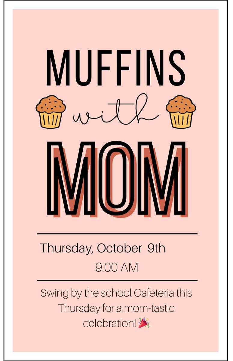 Muffins with Mom 10/09/25