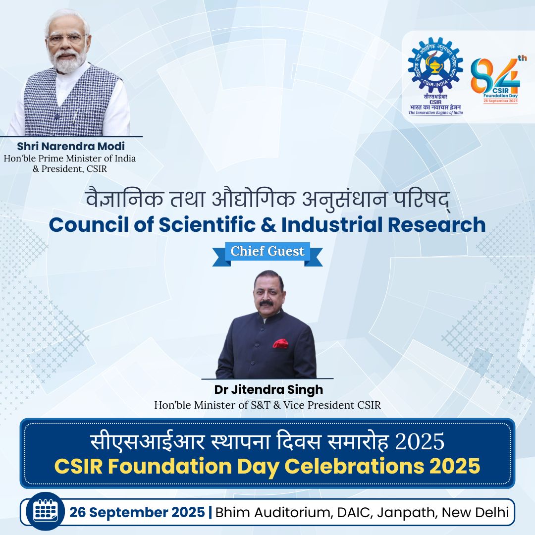 CSIR_IND's tweet image. Join us in celebrating the 84th CSIR Foundation Day today!
Live proceedings from 10.00 a.m. onwards here: youtube.com/live/ZKE5jQdYk…
@DrJitendraSingh #84YearsOfCSIR