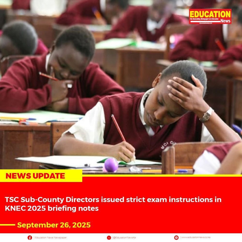 EducationNewsKe's tweet photo. 🔴TSC Sub-County Directors issued strict exam instructions in KNEC 2025 briefing notes 

Full Details:  https://t.co/1Llyy4vT3g 

WhatsApp Channel: https://t.co/hFnLvgFTJF 

#educationnews #exams #integrity #invigilation #kcse #knec #kpsea #subcounty #supervision #tsc https://t.co/QcjfIyaz6N