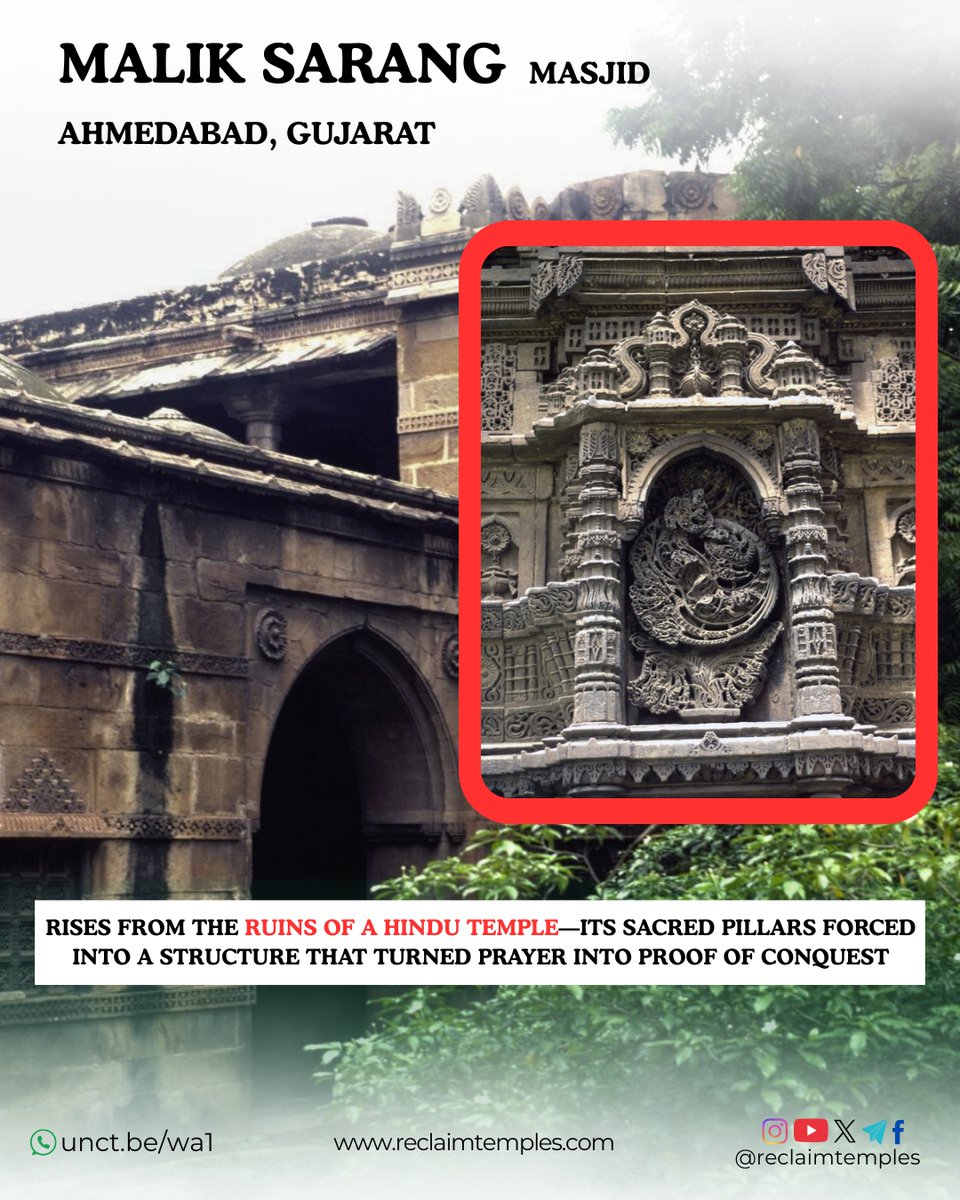 Malik Sarang Masjid in Ahmedabad rises from the ruins of a Hindu temple, its sacred pillars and carvings forced into a structure that turned worship into conquest. Yet, the ASI maintains it without even a disclaimer of its true origins. Silence in the face of such evidence isn’t