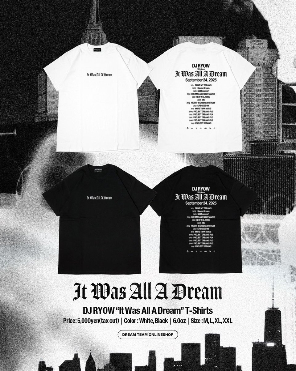 dtm_jp's tweet image. #itwasalladream 
DJ RYOW
15th Album
&quot;It Was All A Dream&quot;
linkco.re/b023B5bf

★Liner Notes
dreamteammusic.jp/itwasalladream/

★DJ RYOW “It Was All A Dream” DJ TOUR ’25 - ’26

★DJ RYOW “It Was All A Dream” T-Shirts
thedreamteam.jp/?pid=188621303