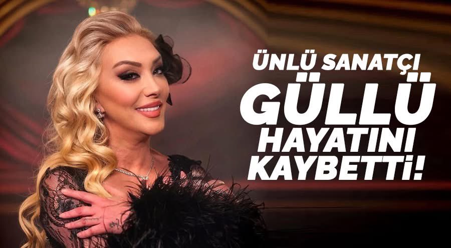 Ünlü şarkıcı Güllü, Yalova'daki evinin balkonundan düşerek hayatını kaybetti.