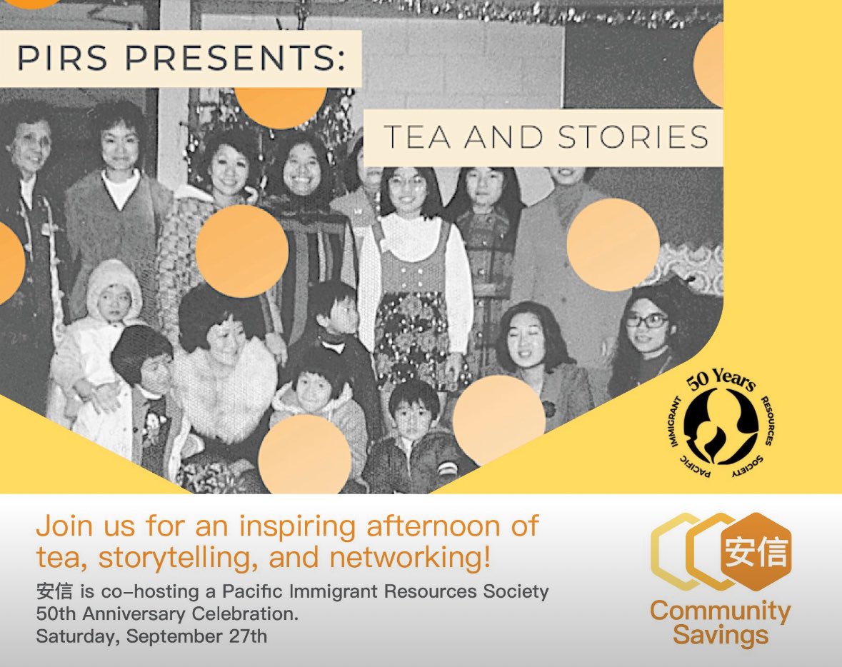 安信 Community Savings is proud to co-host one of <a href="/PIRSVancouver/">PIRS - Vancouver</a>‘s 50th anniversary celebrations! 
Join us for an inspiring afternoon of tea, storytelling, and networking:

Saturday, September 27 | 1:30–3:30 pm
175 – 6386 No. 3 Road, Richmond

RSVP: eventbrite.ca/e/pirs-present…
