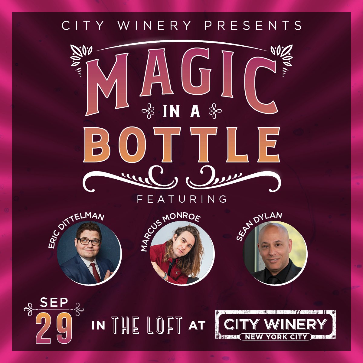 Join us at @citywinerynyc on MONDAY Sept 29th for a night of comedy and magic with @fastlife13 @marcusjmonroe and @edittelman - tickets at magicinabottlenyc.com
