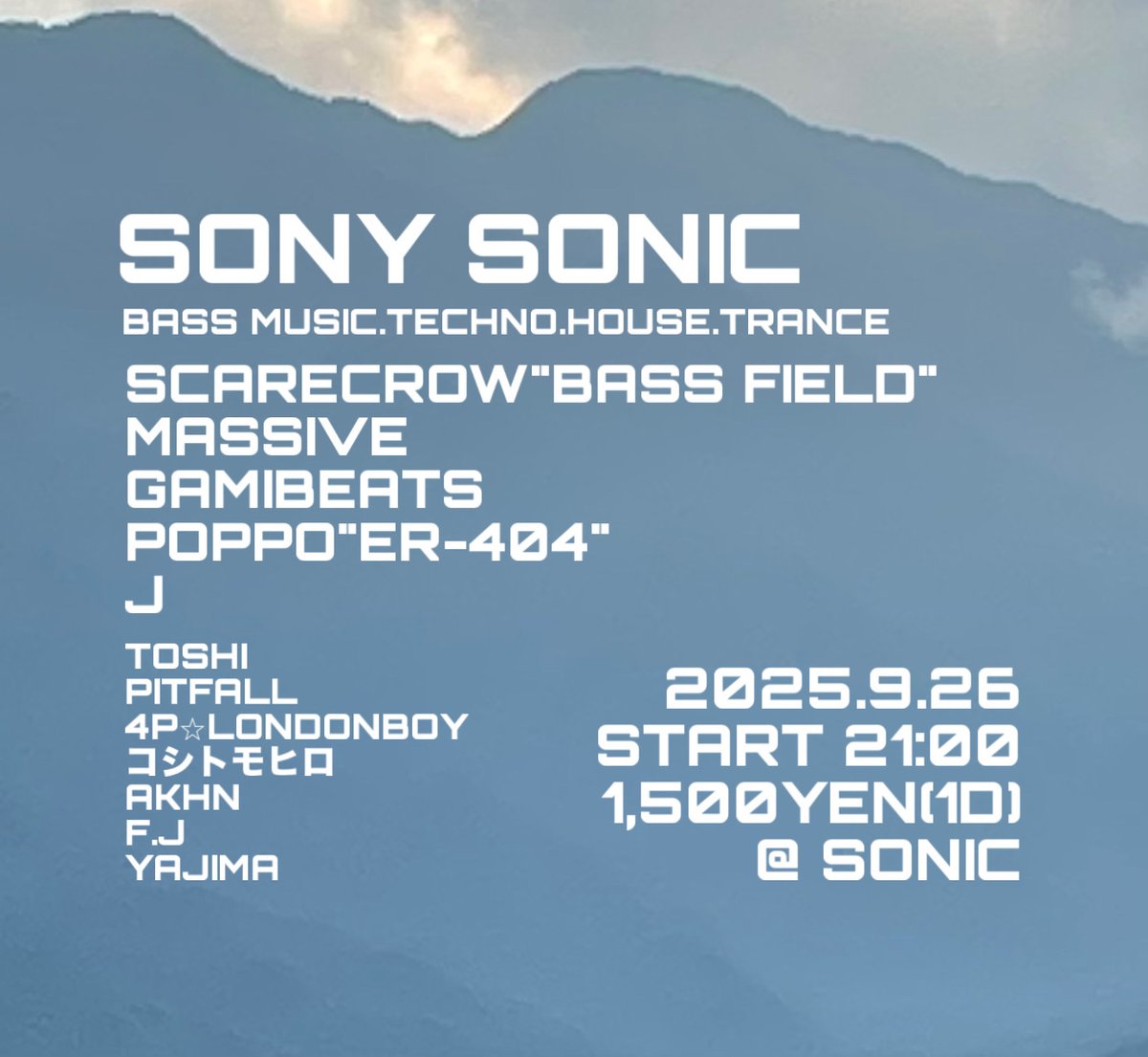 KakeruRecord's tweet image. 今夜！2025.09.26　SONY SONIC @SONIC_Matsumoto
 START 21:00               ENTRANCE 1500YEN(1D)   　  

-GUEST DJ- 
　Scarecrow （BASS Field) 
　 massive 
　 GAMIBEATS 
　POPPO ( SLOPE | ER-404 ) 

 -LIVE PEINT-   
　 J