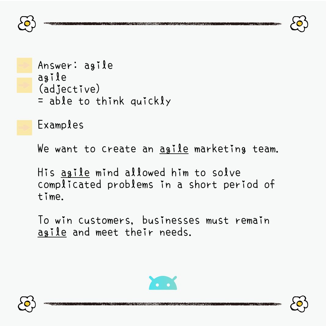jeffreywckin's tweet image. agile
(adjective)
= able to think quickly
play.google.com/store/apps/det…
#English #Vocabulary #EnglishLearning #Grammar #英単語 #英語学習 #TOEIC #IELTS