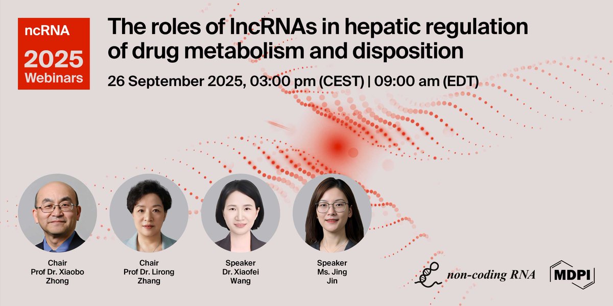 Non_Coding_RNA's tweet image. 📢Today!  Non Coding RNA is waiting for you!
The roles of #lncRNAs in hepatic regulation of drug metabolism and disposition

👨‍🎓Chairs: Prof. Dr. Xiaobo Zhong and Prof. Dr. Lirong Zhang
📆Date: 26 September 2025, 09:00 AM (EDT)
🔗us02web.zoom.us/webinar/regist…