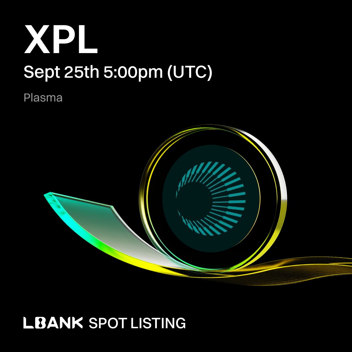 🎉 New #listing 🌟 $XPL (Plasma) will be listed on LBank! @PlasmaFDN Plasma  is a scalable bitcoin-based payment and financial infrastructure that  allows users to pay for gas fees using BTC. ❤️