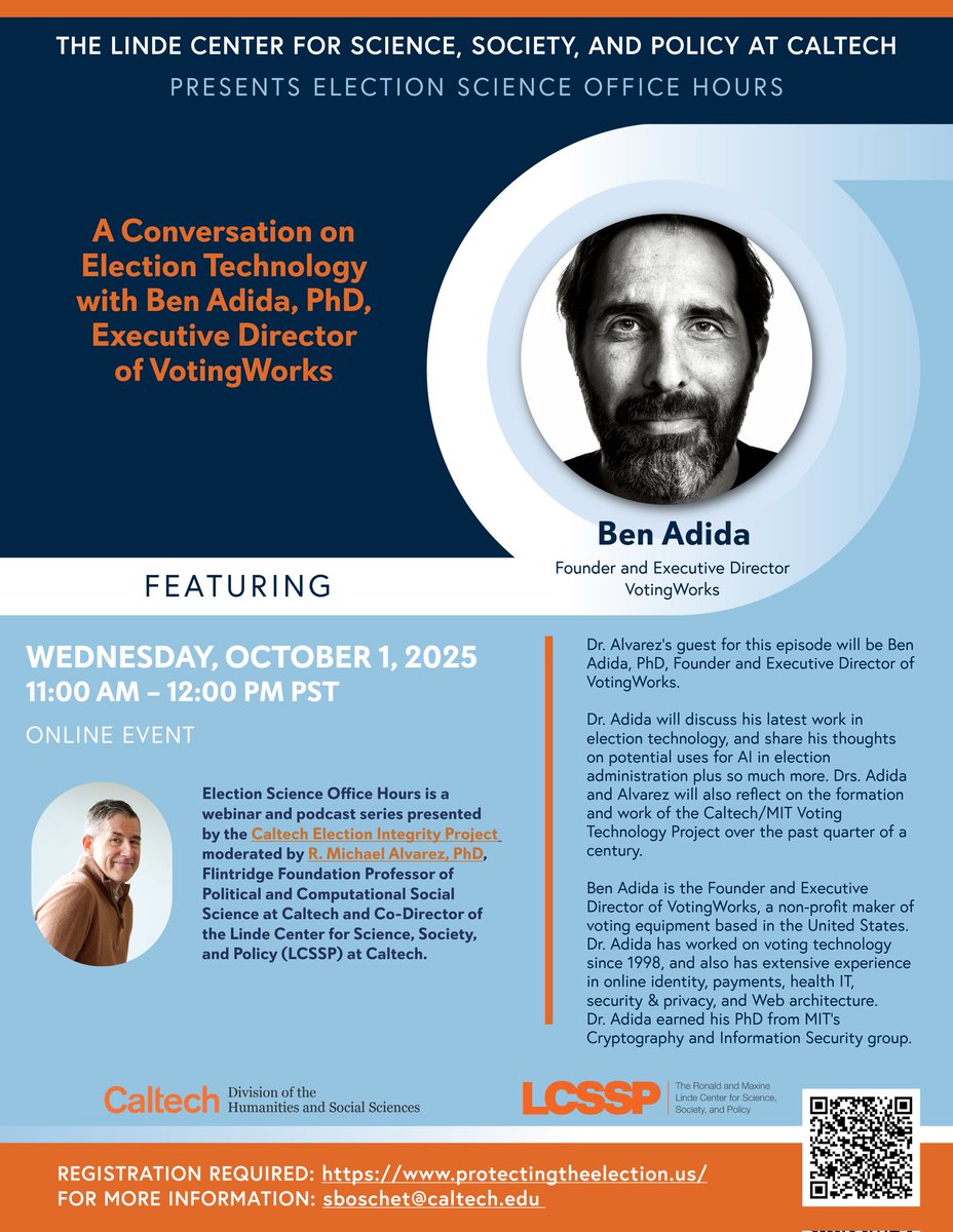 CaltechLCSSP's tweet image. Join us on Oct 1 at 11 am Pacific for the next segment of the #ElectionScienceOfficeHours webinar &amp;amp; podcast, part of the #CaltechElectionIntegrity project. Host @rmichaelalvarez welcomes @voting_works Exec Director @benadida to talk all things #ElectionTechnology. @Caltech