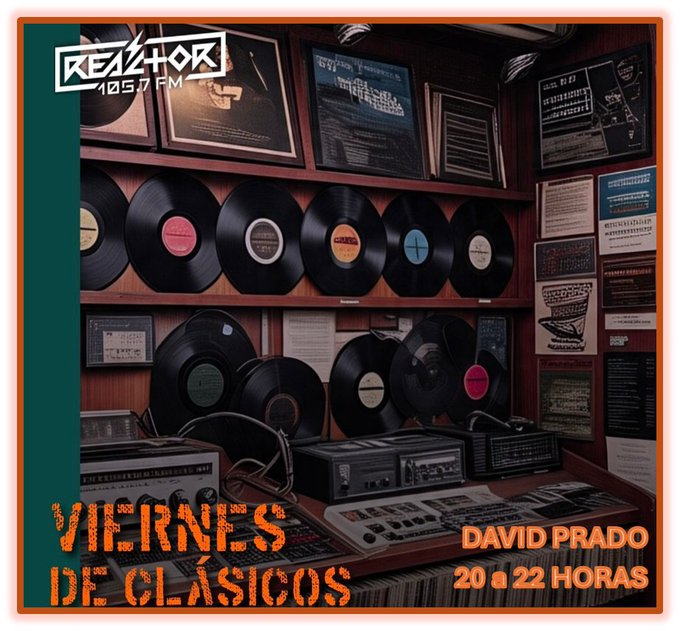 #ComunidadDinosaurica Los invito a que me escuchen de 20 a 22 horas por la frecuencia del 105.7 de FM dentro de los #ViernesDeClásicos de
<a href="/Reactor105/">Reactor 105.7 FM</a>
donde tendré el gusto de presentarles 80s 90s Ingles-Español #AMiManera
#GeneraciónR #EraDinosaurio
