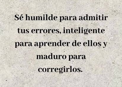 Uno no elije equivocarse, pero también, los errores te enseñan y marcan.  Equivocarse, reconocerlo y tratar de mejorar o arreglar, habla del gesto de una persona. Todos nos equivocamos alguna vez. Pero siempre, piensen antes de hacer o decir algo...