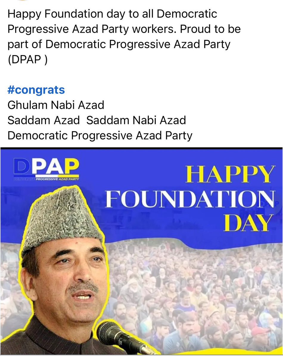 Wishing all supporters a very Happy Foundation Day of the Democratic Progressive Azad Party 🎉
<a href="/ghulamnazad/">Ghulam Nabi Azad</a> is not just a leader – he is a thought, a vision, and a hope for a better future 
We stand united with Azad for progress and change! 
#AzadSb #FoundationDay <a href="/SalmanNizami_/">Salman Nizami</a>